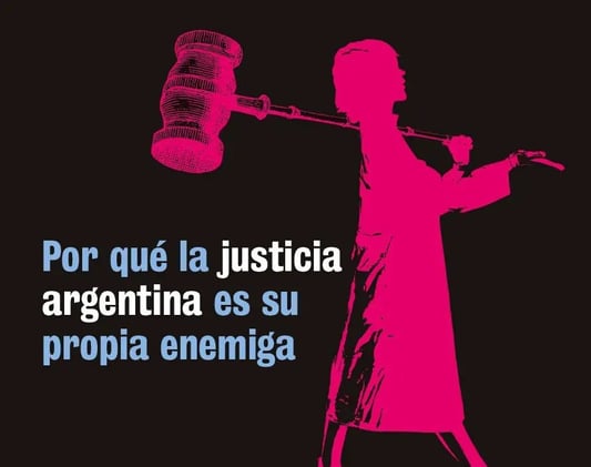 «La cara injusta de la justicia», de Catalina de Elía y Federico Delgado