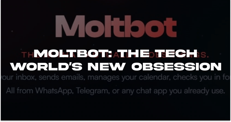 Moltbot - Tech's New Obsession