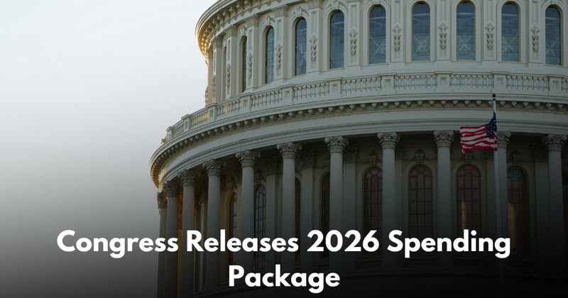Congress Releases Final FY 2026 Spending Package Ahead of Funding Deadline