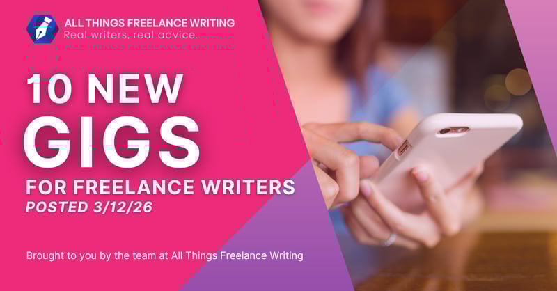 3/12 Freelance Writing Jobs