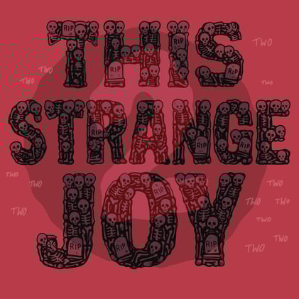 This Strange Joy #2