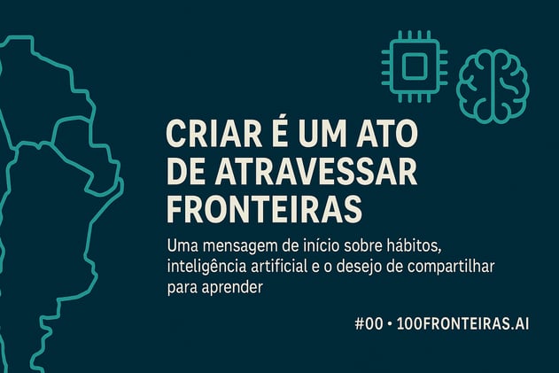 Criar é um ato de atravessar fronteiras