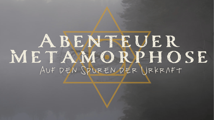 Herzlich Willkommen zum Abenteuer Metamorphose