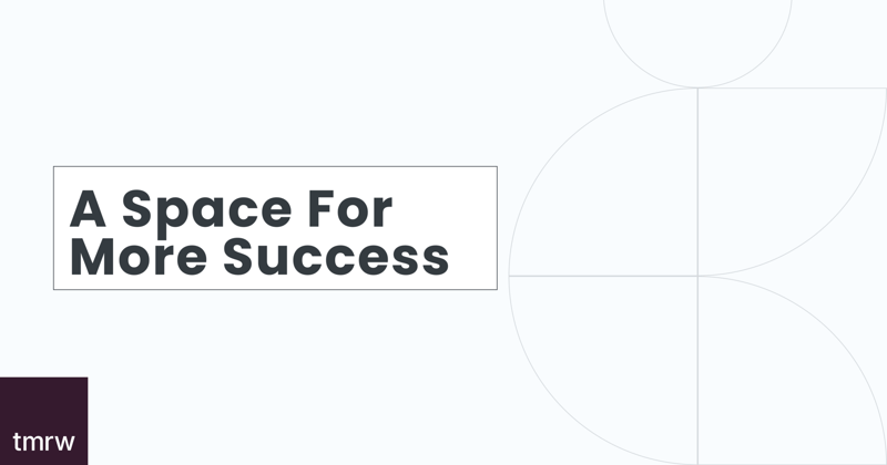 A Space For More Success