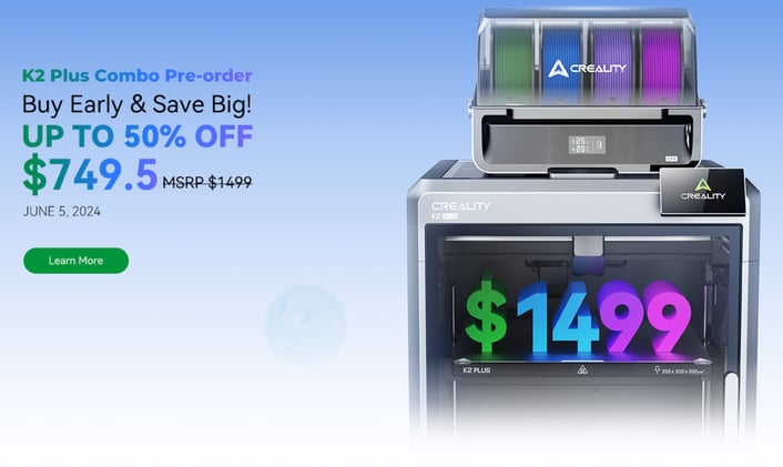Creality K2 Plus Combo pre-orders start today with a big discount!
