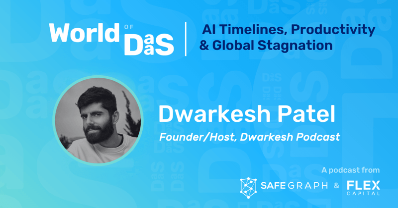  Founder/Host of Dwarkesh Podcast Dwarkesh Patel