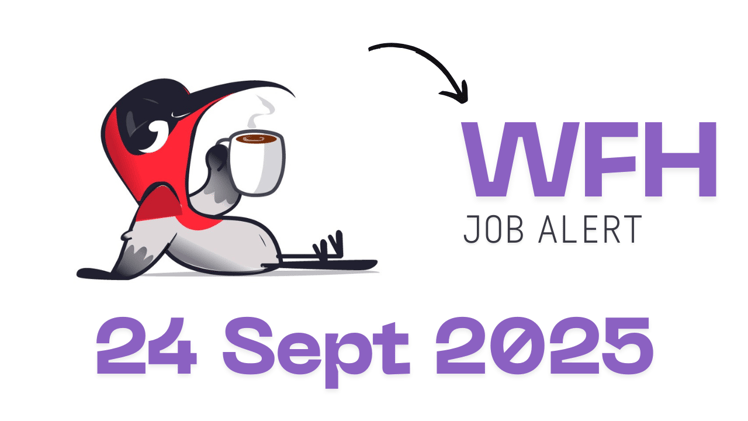 Work From Home Job Alert Edition - Wednesday, Sept 24, 2025      
