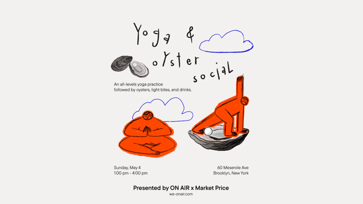 🧘🏼‍♀️You’re invited: Yoga & Oyster Social