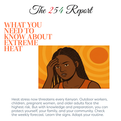 A guide to understanding heat stress, protecting your family, and adapting to a warming Kenya
