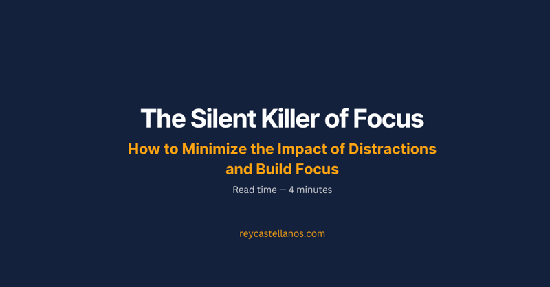 The Silent Killer of Focus
