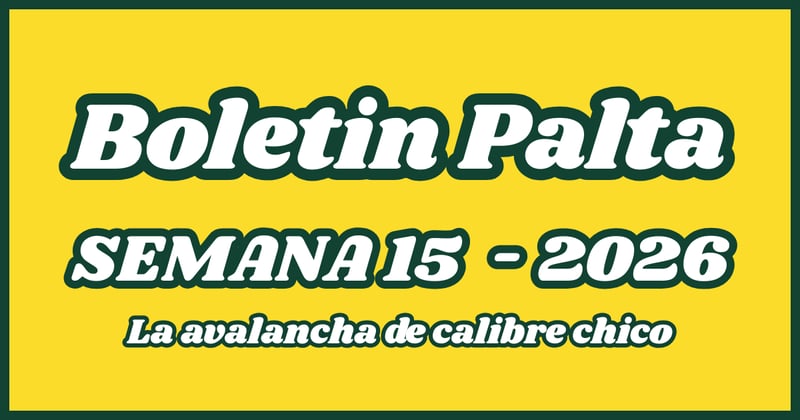 🥑Mercado Palta Semana 15-2026