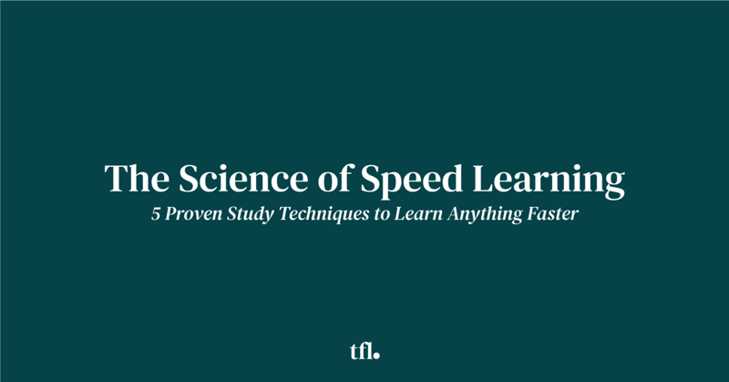 The Science of Speed Learning