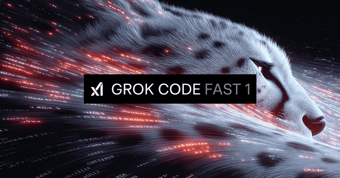 xAI released Grok Code Fast 1 🤖