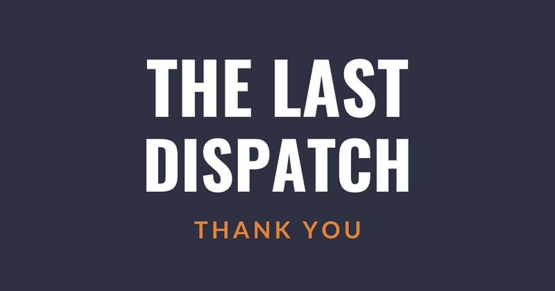 🏆  The Last Dispatch