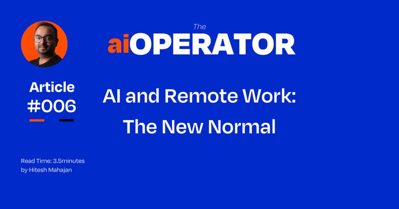 AI and Remote Work: The New Normal