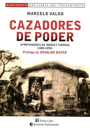 «Cazadores de poder», de Marcelo Valko