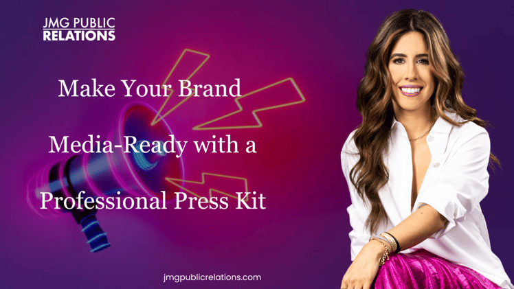 Make Your Brand Media-Ready with a Professional Press Kit!