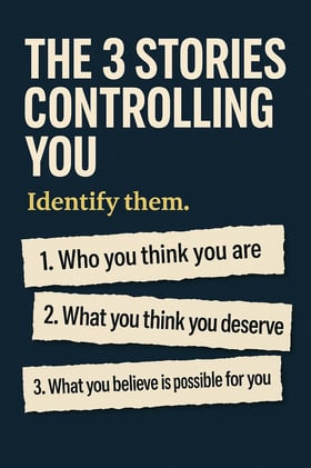 Find the 3 Stories Controlling You