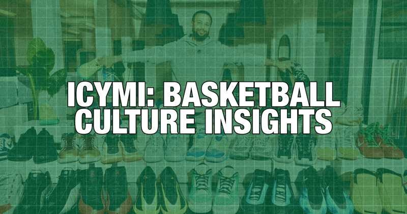 🧡 ICYMI: Basketball Culture Insights - April 10, 2026