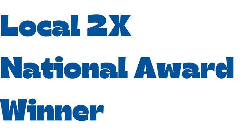 Local 2X National Award Winner