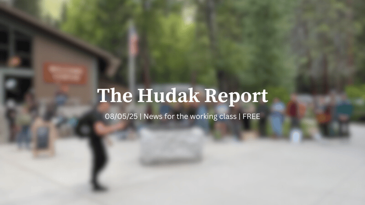 The Hudak Report 08/05/25