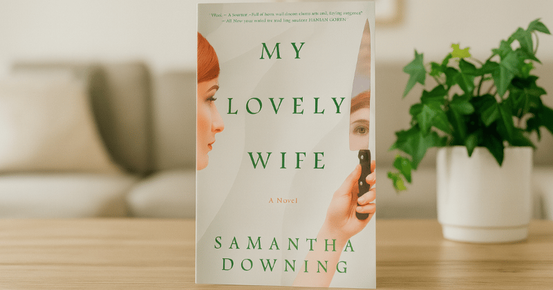 My Lovely Wife by Samantha Downing