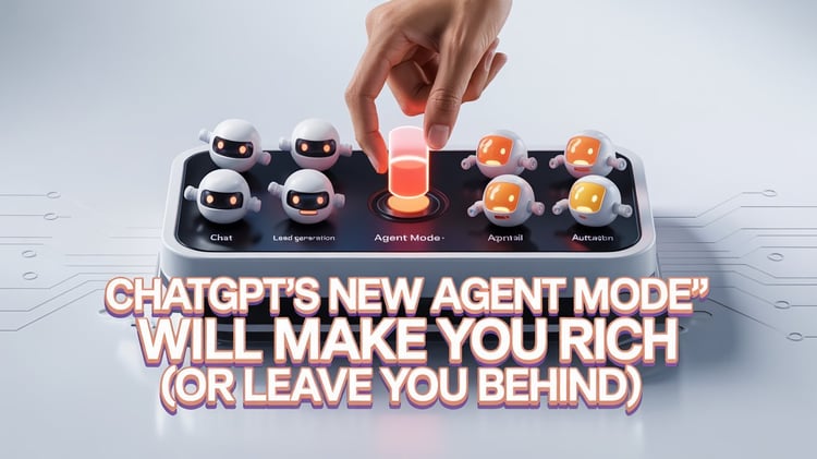💀 The ChatGPT Agent Is Here To Make You Rich... Or Obsolete