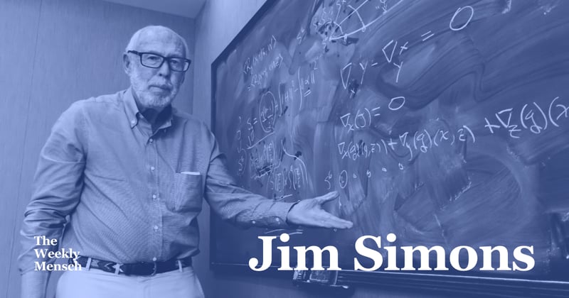The Weekly Mensch: Jim Simons
