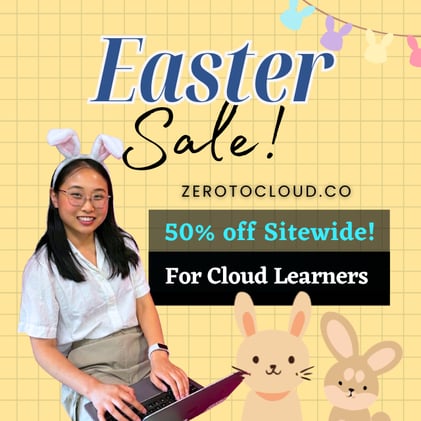 🐣 Easter Sale: 50% Off all Zero To Cloud Learning Courses!