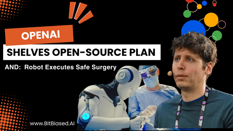 OpenAI Shelves Open-Source Plan