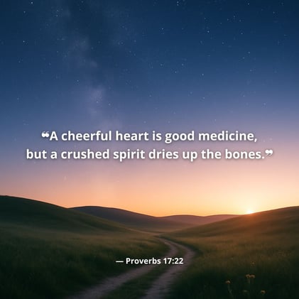 🙏 Verse of the Day: Proverbs 17:22