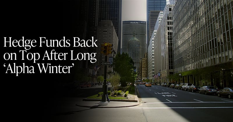 🍋 Hedge Funds Back on Top