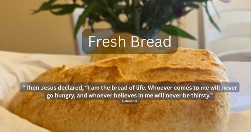 Fresh Bread