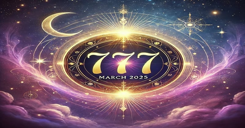 Unlocking the Power of 777: What March 2025 Holds for You