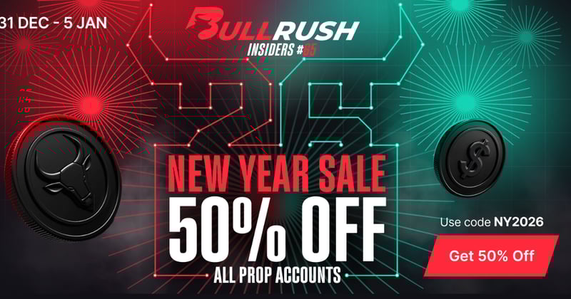 BullRush Insider: New Year Sale, Markets & Trading Tips