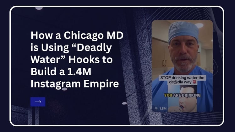 How A Chicago MD Is Using “Deadly Water” Hooks To Build A 1.4M Instagram Empire
