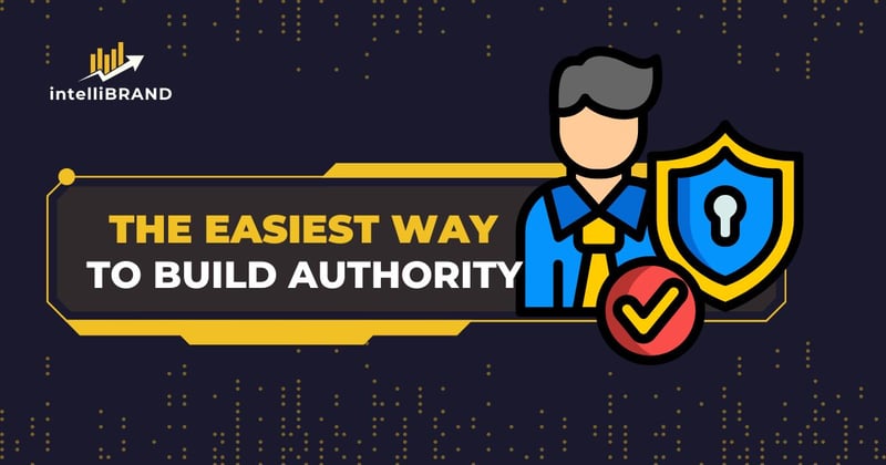 💡 The easiest way to build authority