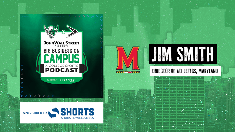 New BBOC Episode: Maryland AD Jim Smith on Unlocking Revenue Growth, Professionalizing the Business, and Maximizing Income Earning Opportunities with Facilities