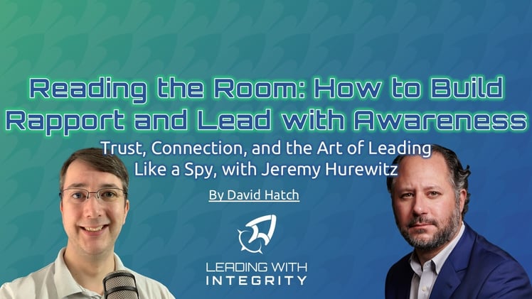 Reading the Room: How to Build Rapport and Lead with Awareness