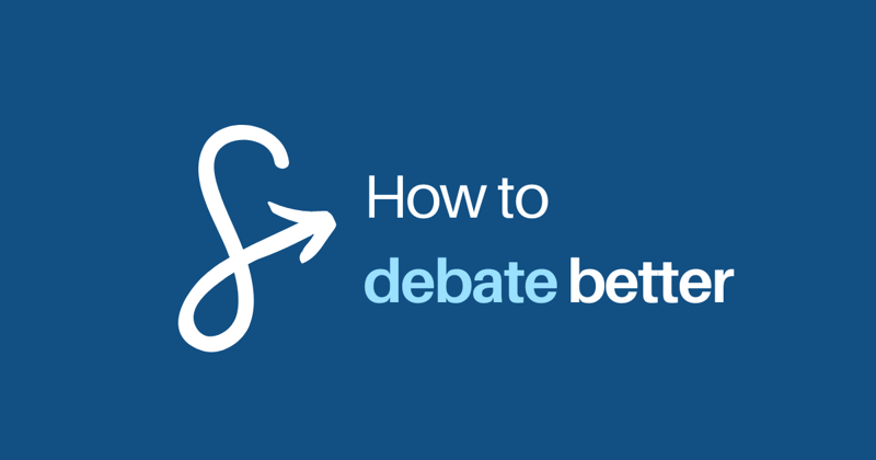 How to debate better
