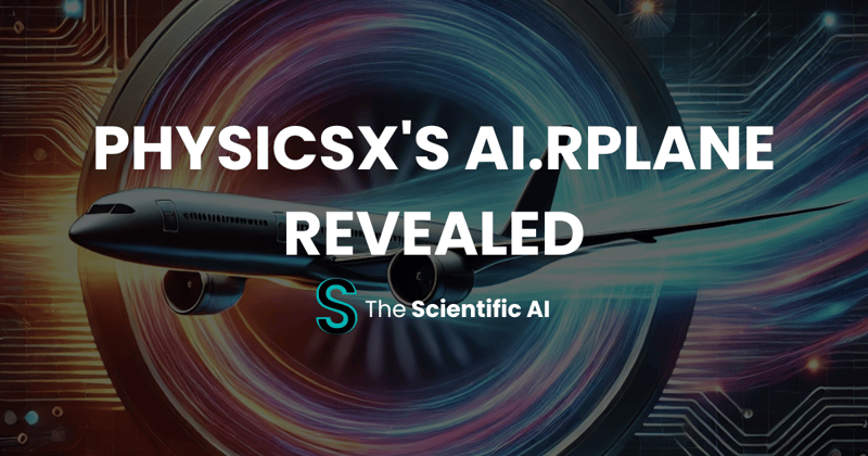 PhysicsX's Ai.rplane revealed