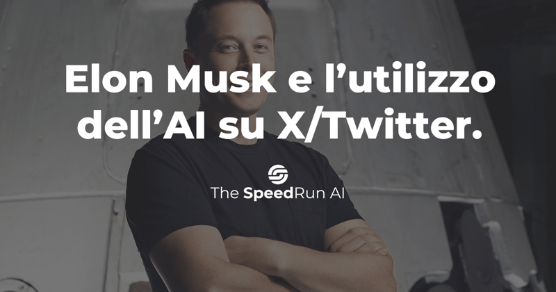 Elon Musk e l'utilizzo dell'AI su X