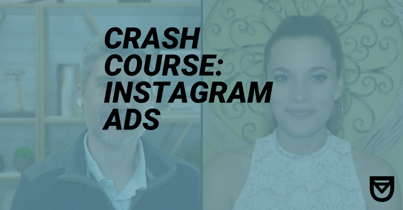Crash Course: Selling with Instagram Ads