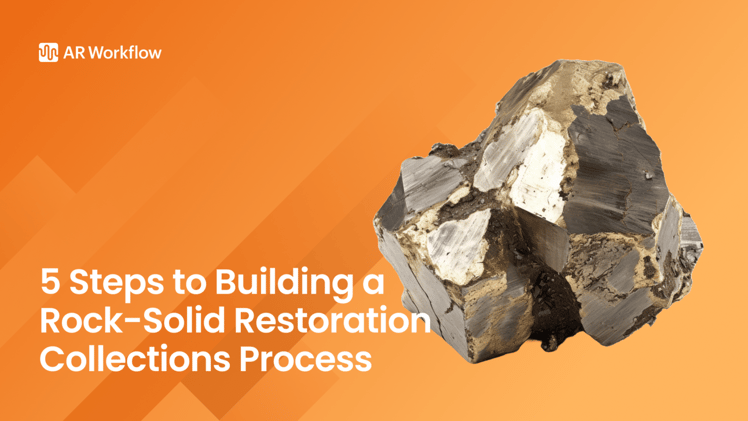 5 Steps to Building a Rock 🪨 Solid Restoration Collections Process
