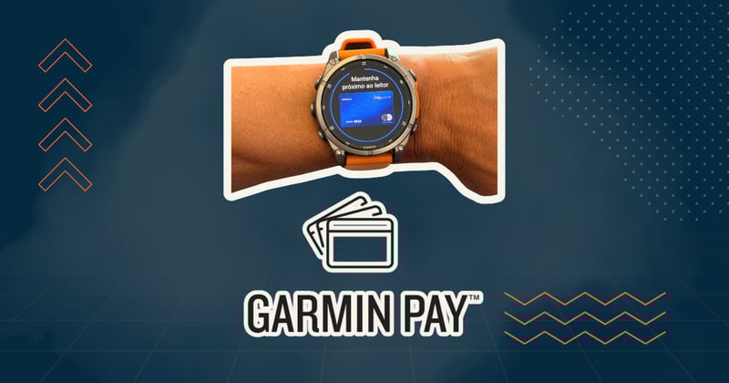 #22 - Garmin Pay era o que me faltava
