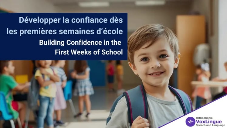 Building Confidence in the First Weeks of School | Développer la confiance dès les premières semaines d’école