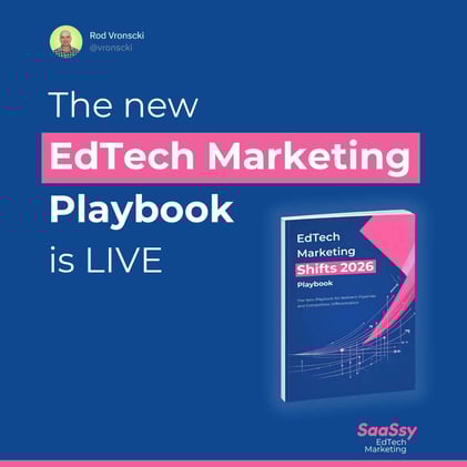 The new EdTech Marketing Shifts Playbook is Live