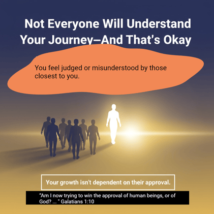 Not Everyone Will Understand Your Journey—And That’s Okay