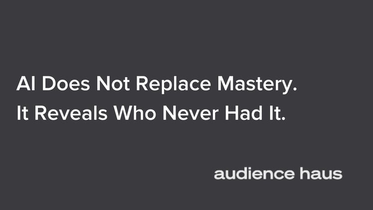 AI Does Not Replace Mastery. It Reveals Who Never Had It. 