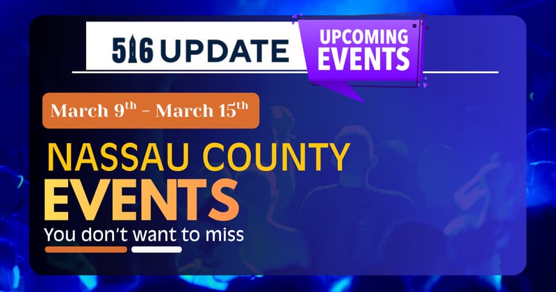 🎉March 9th - 15th Events in Nassau You Don’t Want to Miss 